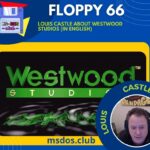 Floppy 66 – Louis Castle about Westwood Studios (in English)